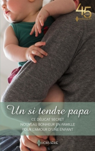 Un si tendre papa - McIntosh Ann ; Adams Jennie ; Blake Ally