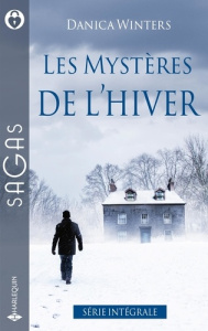 Les mystères de l'hiver. Un Noël pour sa fille ; Par crainte du passé ; Un protégé si troublant - Winters Danica ; Degrave Karen