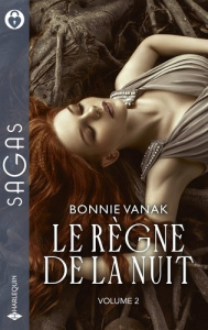 Le règne de la nuit. Tome 2, L'ombre du jaguar ; Le secret des ténèbres - Vanak Bonnie ; Canepa Fabrice