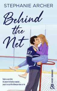 Behind the Net - Archer Stephanie ; Berthet Catherine