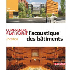 Comprendre simplement l'acoustique des bâtiments - Hamayon Loïc