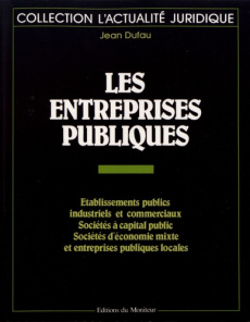 Les entreprises publiques - Dufau Jean
