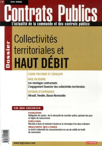 Contrats publics N° 55, Mai 2006 : Collectivités territoriales et haut débit - Szij Eric - Ducass Alain - Barthe David - Schmidt