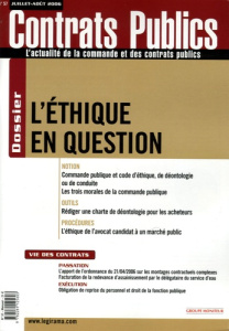 Contrats publics N° 57, Juillet-Août 2006 : L'éthique en question - Boiteau Claudie ; Bueb Jean-Pierre ; Frilet Marc