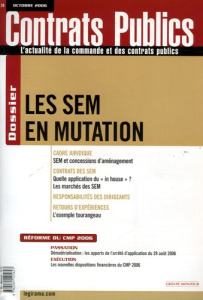 Contrats publics N° 59 : Les SEM en mutation - Peter Maxim - Durand Guy - Sestier Jean-François -