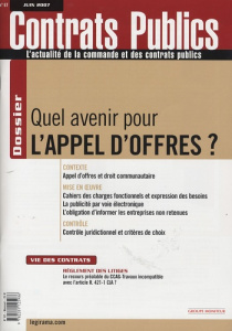 Contrats publics N° 67, juin 2007 : Quel avenir pour l'appel d'offres ? - Boiteau Claudie