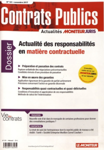 Contrats publics N° 181, novembre 2017 : Actualité des responsabilités en matière contractuelle - Deau Richard