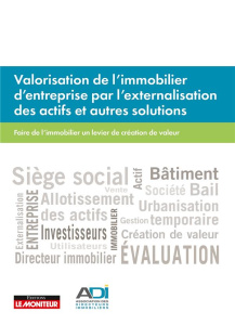 Valorisation de l'immobilier d'entreprise par l'externalisation des actifs et autres solutions. Fair - ASSOCIATION DES DIRE