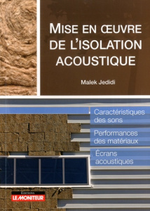 Mise en oeuvre de l'isolation acoustique - Jedidi Malek