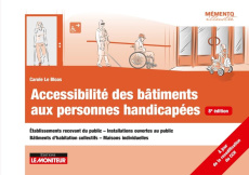 Accessibilité des bâtiments aux personnes handicapées. Établissements recevant du public - Installat - Le Bloas Carole ; Bouteveille Ursula ; Maraï Rachi