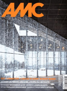 AMC N° 255, novembre 2016 : Les fermes urbaines, utopie ou nécessité ? - Guislain Margot