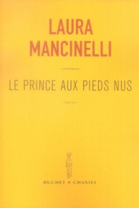 Le Prince aux pieds nus - Mancinelli Laura