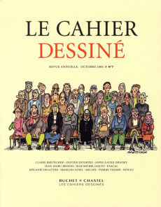 LE CAHIER DESSINE N 7 - COLLECTIF