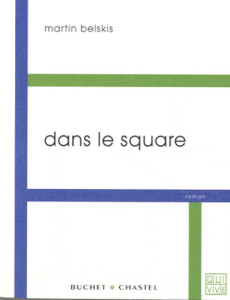 Dans le square - Belskis Martin