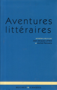 Aventures littéraires - Lefrère Jean-Jacques ; Pierssens Michel