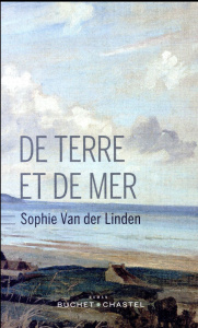 De terre et de mer - Van der Linden Sophie