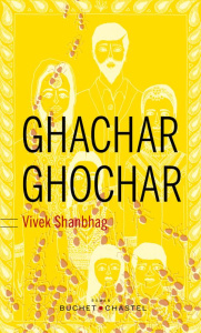 Ghachar Ghochar - Shanbhag Vivek ; Perur Srinath ; Turle Bernard