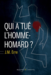 Qui a tué l'homme homard ? - Erre J M