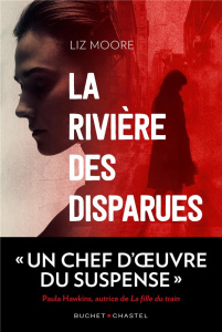 La rivière des disparues - Moore Liz