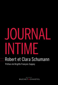 Journal intime - Schumann Robert ; Schumann Clara ; François-Sappey