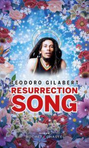 RESURRECTION SONG - GILABERT TEODORO