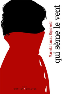 Qui sème le vent - Rijneveld Marieke Lucas