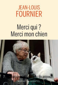 Merci qui ? Merci mon chien. Tendre savoir-vivre avec les animaux - Fournier Jean-Louis
