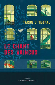 Le chant des vaincus - Tejpal Tarun