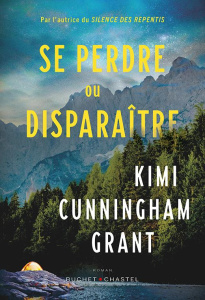 Se perdre ou disparaitre - Cunningham Grant Kimi ; Delarbre Alice