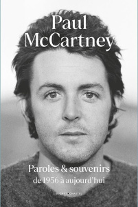 Paroles et souvenirs de 1956 à aujourd'hui - McCartney Paul ; Muldoon Paul ; Borraz Hélène ; Me