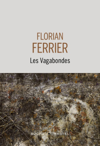 Les vagabondes - Ferrier Florian