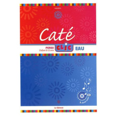 Caté Perso-clic Eau. Enfant 8-11 ans, avec 1 CD audio - Clément Marie-France