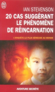 20 cas suggérant le phénomène de réincarnation - Stevenson Ian ; Lestrange Ariane de
