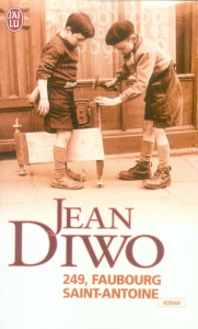 249, Faubourg Saint-Antoine - Diwo Jean