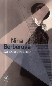 La souveraine - Berberova Nina ; Térouanne Cécile