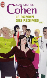 Le roman des régimes - Cohen Jean-Michel