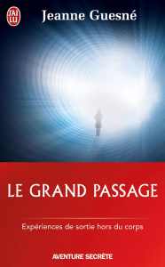 Le grand passage - Guesné Jeanne ; Charon Jean-E ; Jeandet Daniel