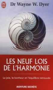 Les neuf lois de l'harmonie - Dyer Wayne-W ; Nesle Claude