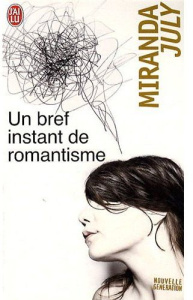 Un bref instant de romantisme - July Miranda