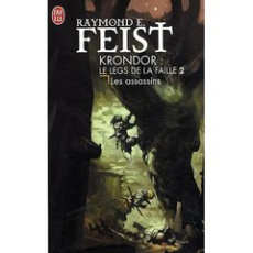 Krondor : le legs de la faille Tome 2 : Les assassins - Feist Raymond Elias ; Pernot Isabelle