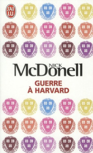 Guerre à Harvard - McDonell Nick ; Sfez Samuel