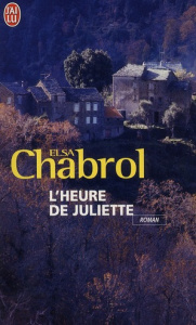 L'heure de Juliette - Chabrol Elsa