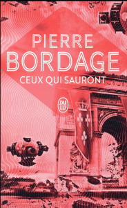 Ceux qui sauront - Bordage Pierre