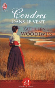 Cendres dans le vent - Woodiwiss Kathleen - Watkins-Roucayrol France-Mari