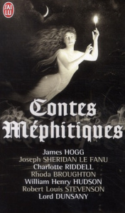 Contes méphitiques - Hogg James ; Sheridan Le Fanu Joseph ; Riddell Cha