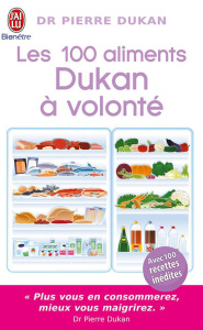Les 100 aliments Dukan à volonté - Dukan Pierre