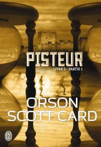 Pisteur Livre 2 - Partie 1 - Card Orson Scott ; Jacquet Mathieu
