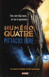 Numéro quatre - Lore Pittacus ; Prémonville Marie de