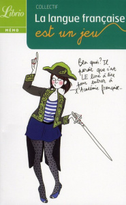 La langue française est un jeu - Jaskarzek Pierre