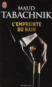 L'empreinte du nain - Tabachnik Maud